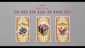 Leia mais sobre o artigo tarot: chọn tụ bài: khi nào bạn bùng nổ nhan sắc?