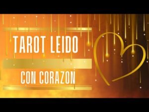 Leia mais sobre o artigo TAROT leído con Corazón 😘