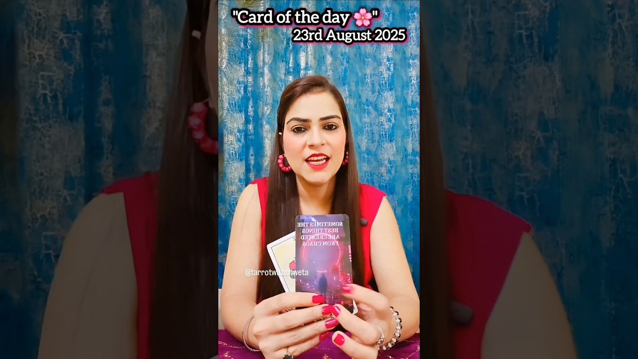 No momento, você está visualizando ✨ Card of the Day – 23rd August 2025 | Tarot & Universe Message 🧿🔮