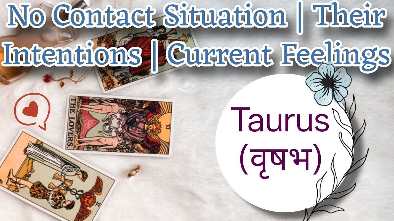 No momento, você está visualizando ♉ Taurus (वृषभ) | 💔No Contact 💔 | Tarot Card Reading 🃏 | In Hindi