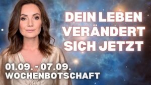 Leia mais sobre o artigo Dein Leben ändert sich jetzt! 01.09. – 07.09. Wochenbotschaft Tarot Kartenlegung