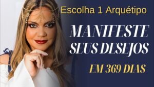 Leia mais sobre o artigo Escolha um arquétipo e manifeste um desejo!🙌🙏
