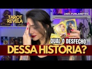 Leia mais sobre o artigo TAROT REVELA: Qual o DESFECHO dessa HISTÓRIA?