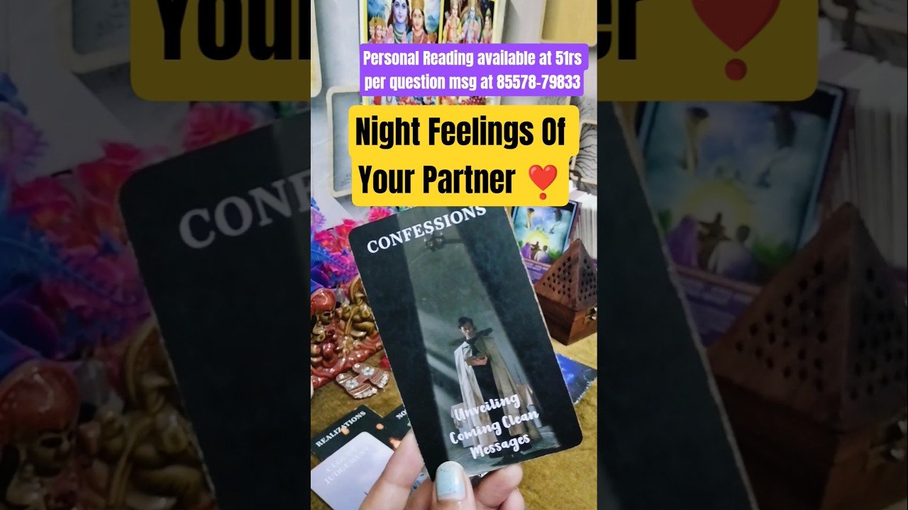 No momento, você está visualizando 🌹 NIGHT THOUGHTS OF YOUR PARTNER ❤️#tarot #shorts #currentfeelings#nightthoughts #viral#lovereading