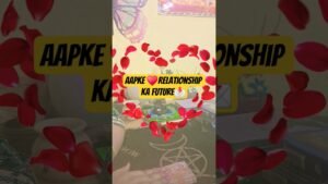 Leia mais sobre o artigo aapke relationship ka future 💖. #RelationshipReading  #tarot  #FuturePrediction #TarotShorts