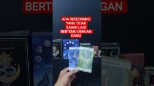 Leia mais sobre o artigo ADA SESEORANG YANG TIDAK SABAR LAGI BERTEMU DENGAN KAMU #tarot #tarotreading