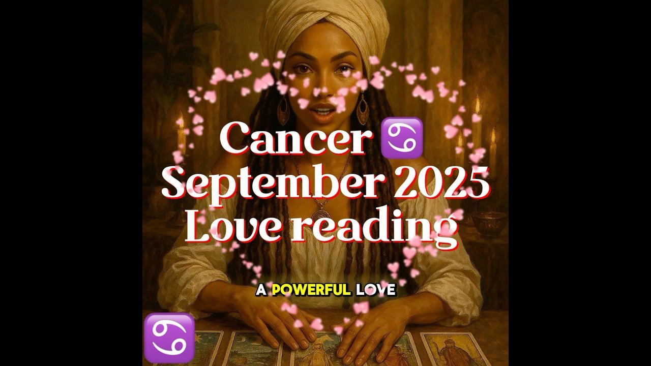 No momento, você está visualizando Cancer ♋✨ A Powerful New Love Is Coming! | September 2025 Tarot Love Reading