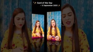 Leia mais sobre o artigo “Card of the Day | 9 September 2025 | Aaj ka din aapke liye kaisa rahega?”