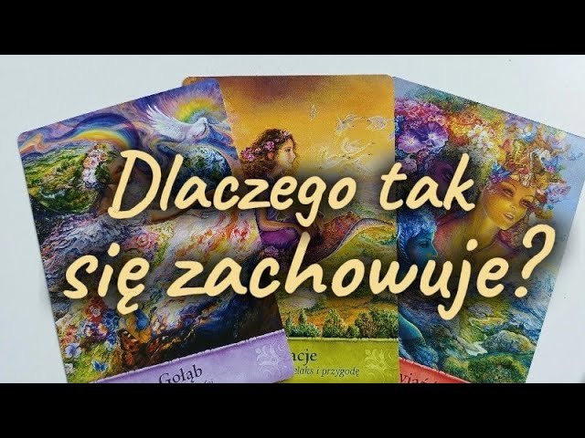 No momento, você está visualizando Dlaczego On/Ona tak się zachowuje ?❤ Miłość 💥 Uczucia 🔥 Tarot