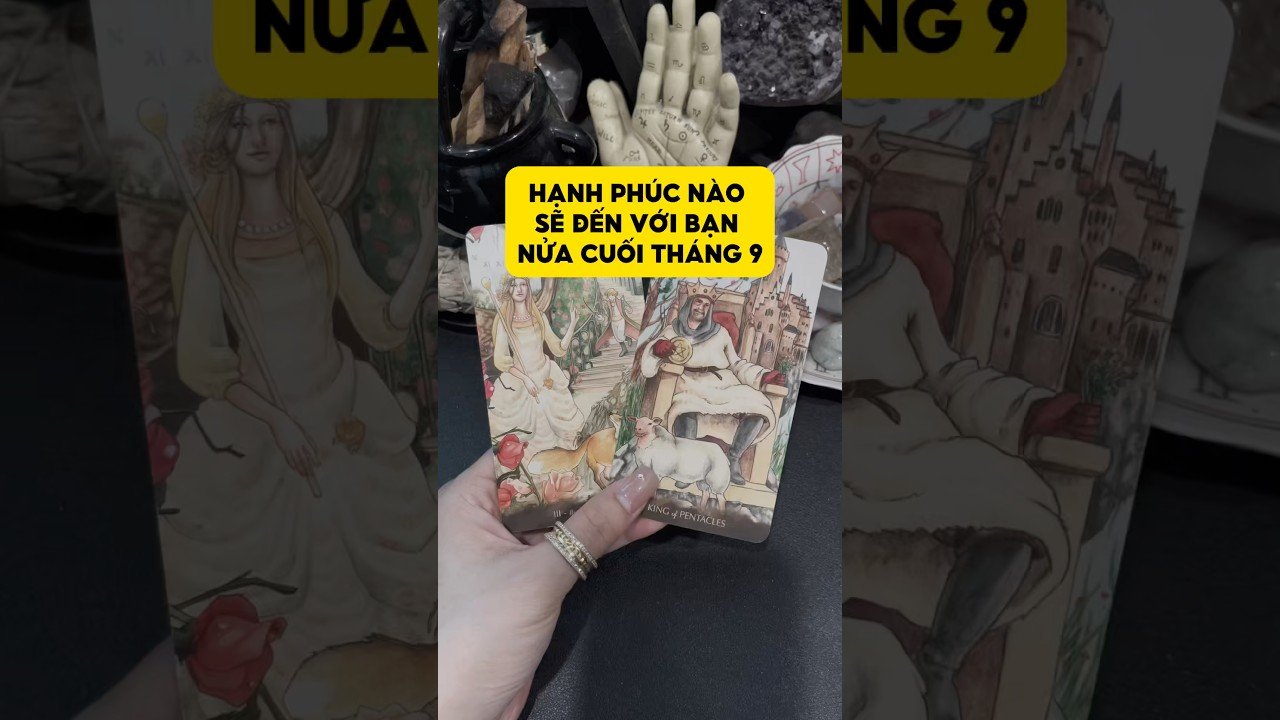 No momento, você está visualizando Hạnh phúc nào sẽ đến với bạn nửa cuối tháng 9￼ #tarot #duongtarot #tarotvietnam #tarotonline