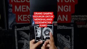 Leia mais sobre o artigo ORANG SAMPAI KEDUKUN UNTUK MENGHALANGI KESEMPATAN KAMU #tarot #tarotreading