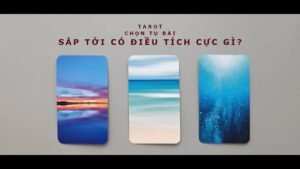 Leia mais sobre o artigo tarot: chọn tụ bài: sắp tới có điều tích cực gì?