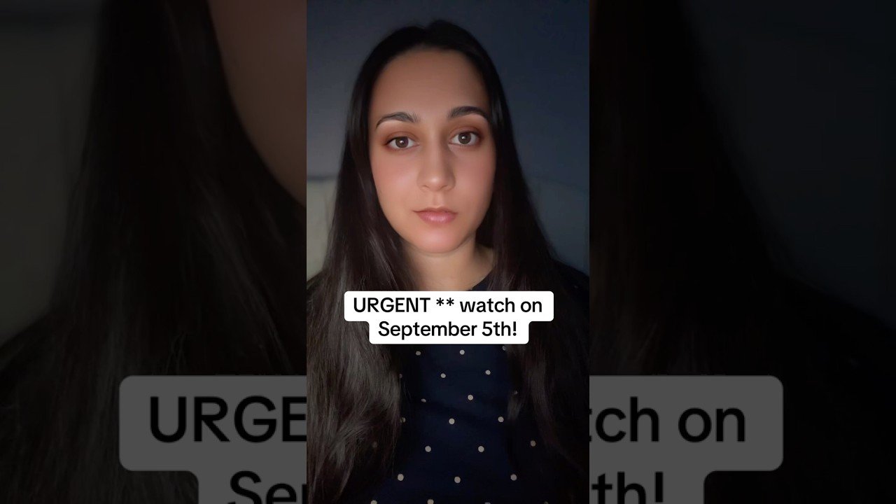 No momento, você está visualizando URGENT ** watch this on September 5th!