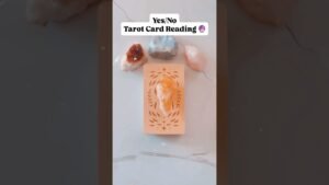 Leia mais sobre o artigo 🔮 YES or NO tarot Reading ✨ #shorts #tarotreading