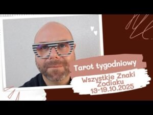 Leia mais sobre o artigo TAROT TYGODNIOWY WSZYSTKIE ZNAKI ZODIAKU 13-19.10.2025