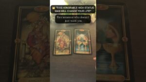 Leia mais sobre o artigo 👑 “THIS HONORABLE HIGH-STATUS MAN WILL CHANGE YOUR LIFE!” #love #tarot #taroteveryday