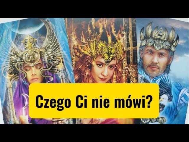 No momento, você está visualizando Czego Ci NIE mówi 💥 Miłość 🔥 Uczucia 💥 Tarot