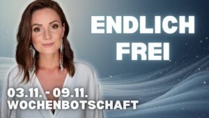 Leia mais sobre o artigo Endlich Frei! 03.11. – 09.11. Wochenbotschaft Tarot Kartenlegung