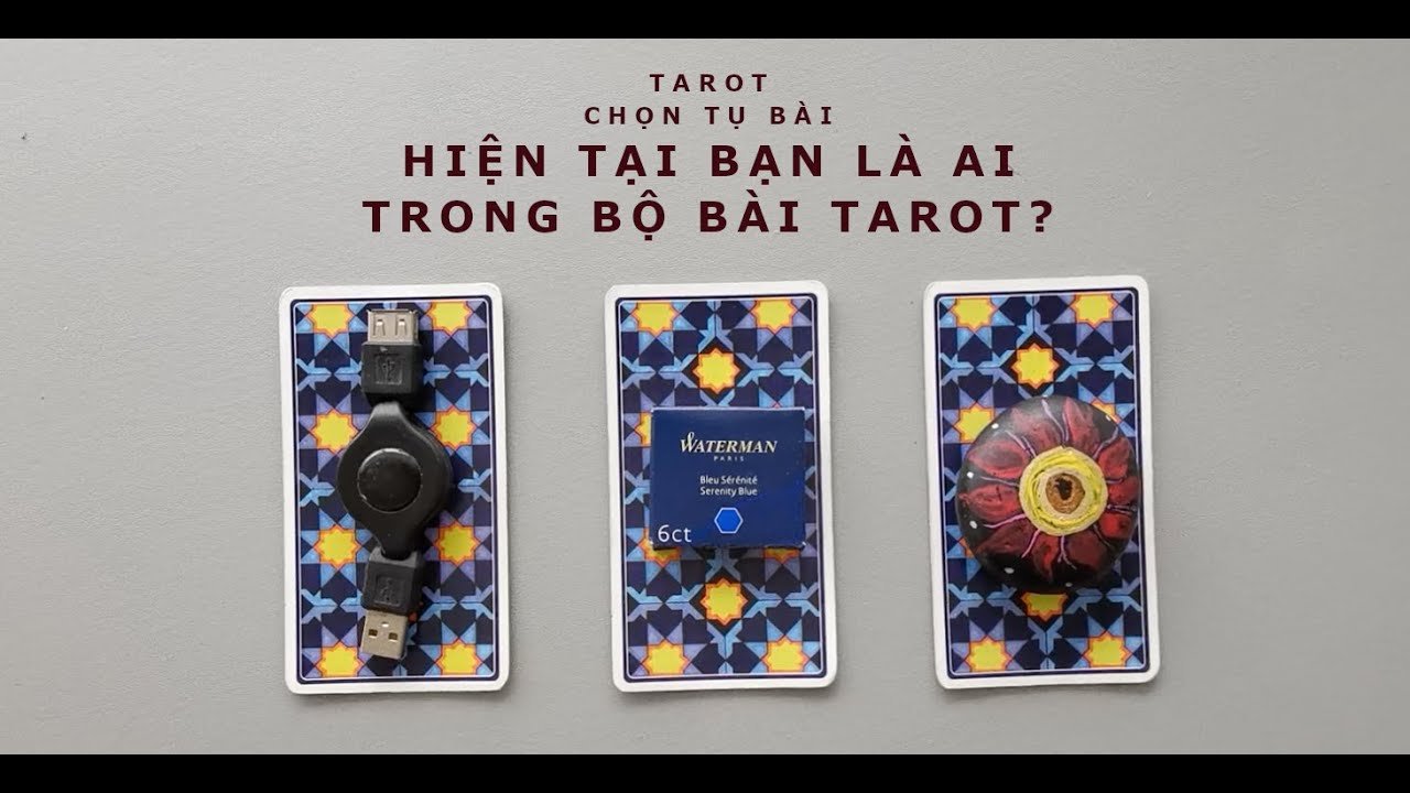 No momento, você está visualizando tarot: chọn tụ bài: hiện tại bạn là ai trong bộ bài tarot?