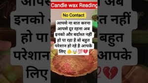 Leia mais sobre o artigo UNKI CURRENT FEELINGS TODAY | CANDLE WAX READING ♥️ #currentfeelings #tarot #nextaction #nocontact