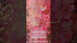 Leia mais sobre o artigo Up Your Mojo Bonus Meditation Sample #tarot #spiritualawakening #mojooracle #upyourmojo #SonjaParris