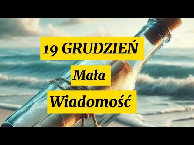 No momento, você está visualizando 19 GRUDZIEŃ 💥 Mała WIADOMOŚĆ 🧐 Tarot
