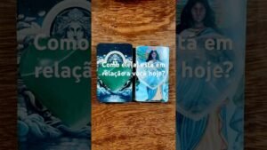 Leia mais sobre o artigo ❤️COMO ELE(A) ESTÁ EM RELAÇÃO A VOCÊ HOJE?#tarotshorts✨✨✨✨