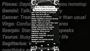 Leia mais sobre o artigo Best to Worst Zodiac Sign to Catch Feeling For #tarot #astrologysign #tarotastro #zodiacsign #zodiac