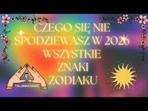 Leia mais sobre o artigo CZEGO SIE NIE SPODZIEWASZ 🤔 W 2026 (wszystkie znaki zodiaku) 🧿 #tarot #magia