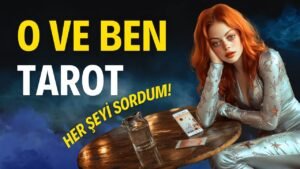 Leia mais sobre o artigo Ona Her Şeyi Sordum – Detaylı Tarot