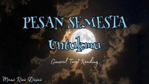 Leia mais sobre o artigo “Pesan Semesta Untukmu” All Zodiak | Ramalan Tarot