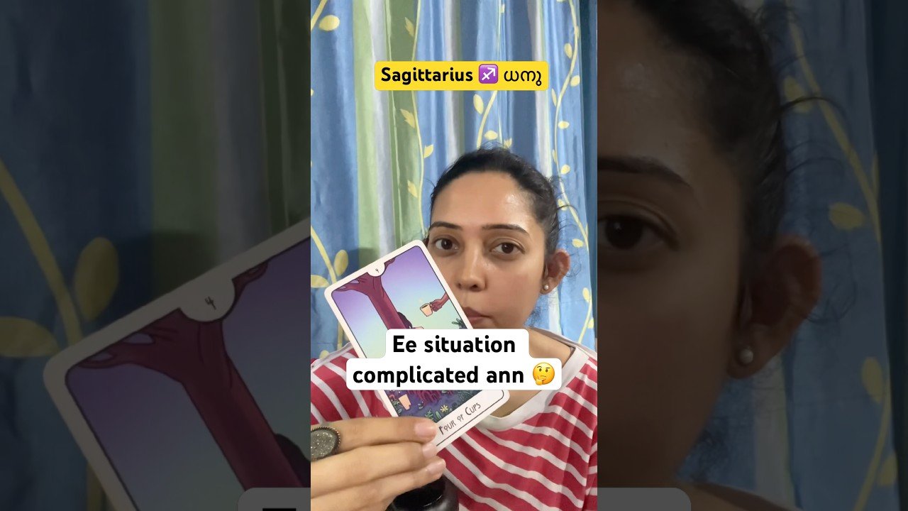 No momento, você está visualizando Sagittarius ♐️ ധനു : Oru Complicated Situation 🤔 #malayalam #shorts #tarot