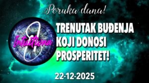 Leia mais sobre o artigo 📩TRENUTAK BUĐENJA KOJI DONOSI PROSPERITET!📩22.12.2025.🌟 Tarot citanje 🔮  @Intuitivna8