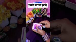 Leia mais sobre o artigo 💕उनके सच्चे इरादे💯 #tarot #shorts #love #nocontact #feelings