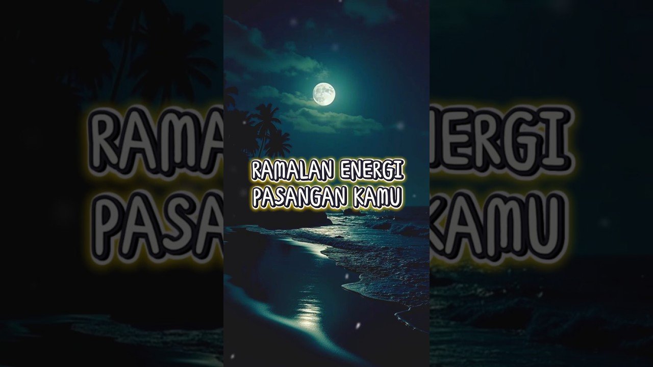 No momento, você está visualizando Energi Pasangan Kamu – Ramalan Energi Inisial Nama  #tarotindonesia #tarot #tarotreader