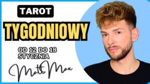 Leia mais sobre o artigo tarot tygodniowy od 12 do 18 stycznia 🔮 czytanie ogólne, horoskop dla wszystkich znaków