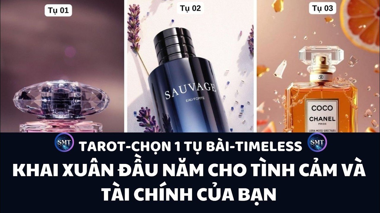 No momento, você está visualizando Chọn tụ bài: KHAI XUÂN ĐẦU NĂM CHO TÌNH CẢM VÀ TÀI CHÍNH CỦA BẠN (TIMELESS)