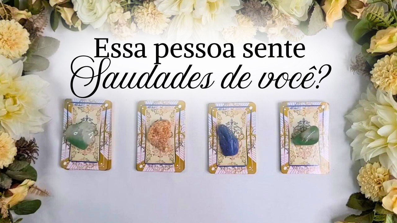 No momento, você está visualizando Essa pessoa sente saudades de você? #tarot
