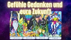 Leia mais sobre o artigo Gefühle Gedanken und die Zukunft | Wahre Liebe | Alles und zwar sofort | Erneuerung in der Liebe