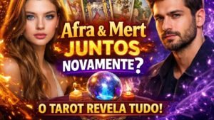 Leia mais sobre o artigo Novo projeto à vista? O Tarot mostra se Afra e Mert vão trabalhar juntos!