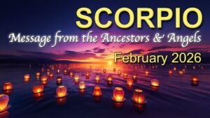 Leia mais sobre o artigo SCORPIO Angel & Ancestors Messages ‘A COMMUNICATION BREAKTHROUGH’ February 2026 | Tarot Reading ✨