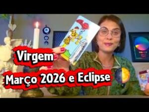 Leia mais sobre o artigo VIRGEM🔥MARÇO 2026// ECLIPSE VIRGEM 🌓. #tarot #virgem #tarotonline #signos #leituradetarot