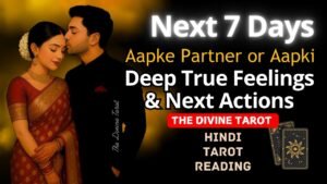 Leia mais sobre o artigo Aapki or Unki Current True Deep Feelings – Next 7 Days | HINDI TAROT | THE DIVINE TAROT | Today