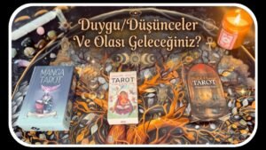 Leia mais sobre o artigo Aklındaki Kişinin Duygu Düşünceleri Ve Olası Geleceğiniz Tarot Yorumu