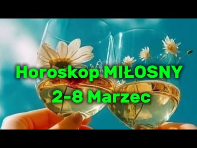 No momento, você está visualizando Horoskop MIŁOSNY 💥 2-8 MARZEC 🔥 Tarot Wszystkie znaki zodiaku 🧐