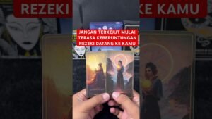 Leia mais sobre o artigo JANGAN TERKEJUT MULAI TERASA KEBERUNTUNGAN REZEKI DATANG KE KAMU #tarot #tarotreading