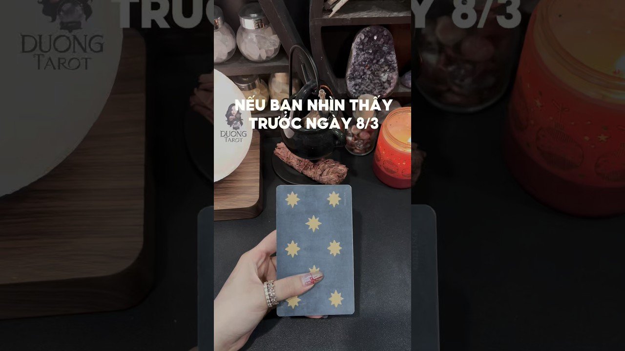 No momento, você está visualizando Nếu bạn nhìn thấy trước ngày 8/3… #tarot #duongtarot #tarotreels #tarotvietnam #tarotonline #tinhyeu