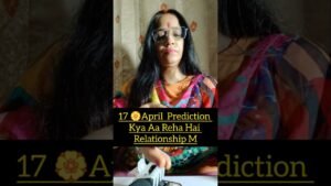 Leia mais sobre o artigo 17 🏵April  Prediction Kya Aa Reha Hai Relationship M#tarot #tarotreading #saarika6