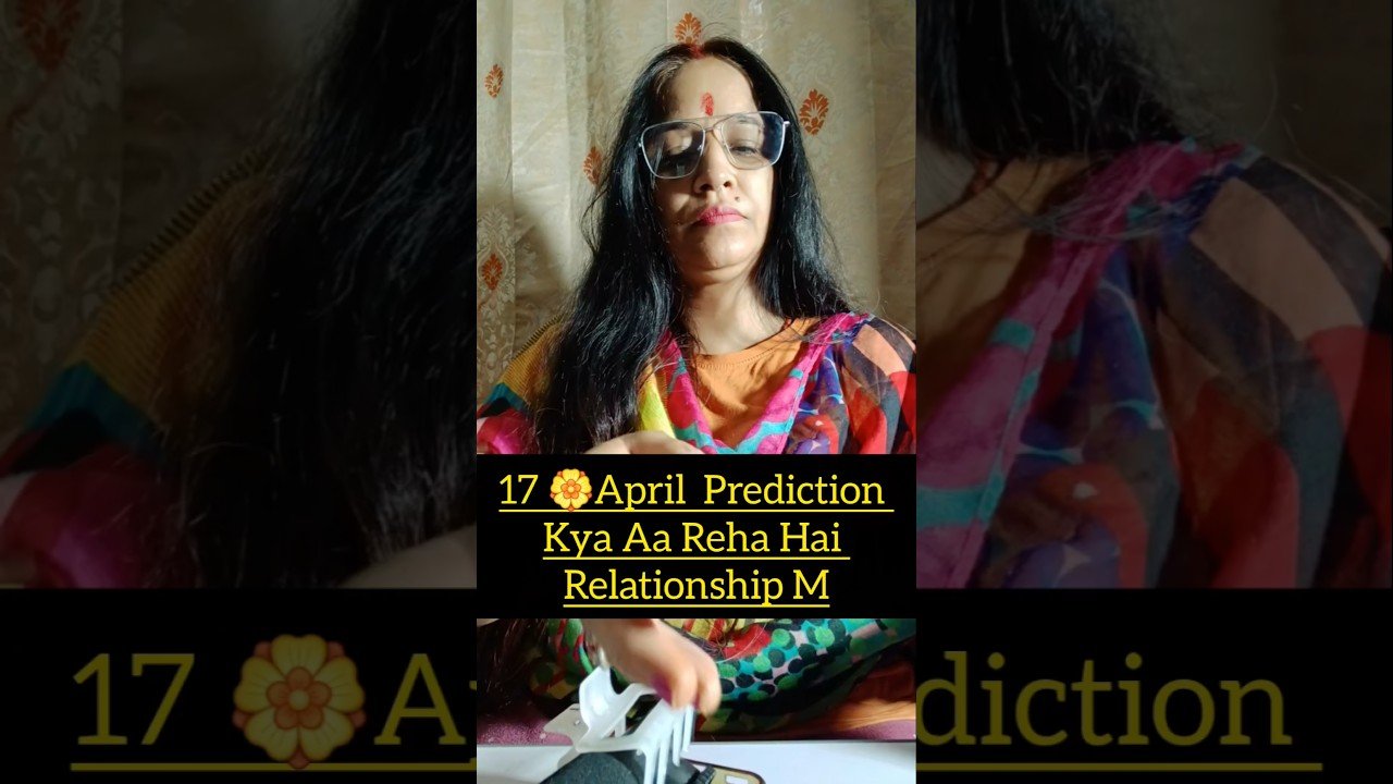 No momento, você está visualizando 17 🏵April  Prediction Kya Aa Reha Hai Relationship M#tarot #tarotreading #saarika6