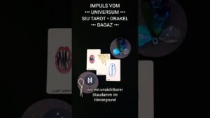 Leia mais sobre o artigo ☄ IMPULS VOM UNIVERSUM 📣 STAUDAMM • DAGAZ • #tarot #rune #orakel ☉